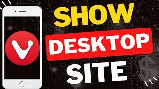 Как всегда отображать версию для настольных компьютеров в Vivaldi Mobile