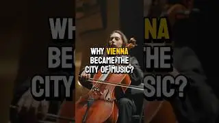 Why Vienna Became the City of Music? #vienna #classicalmusic #mozart