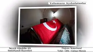 Alaeddin-i Ali Semerkandi Hazretleri | Yolumuzu Aydınlatanlar @tgrtbelgeseltv