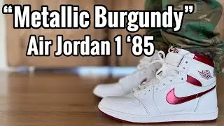 Air Jordan 1 High 85 &ldquo;Metallic Burgundy&rdquo; Review & On Feet