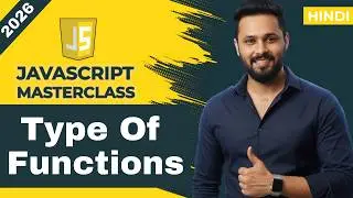 JavaScript Tutorial in Hindi #33 Types of Functions in JavaScript  (Interview Important)