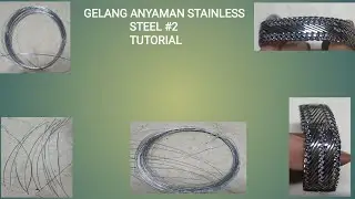 GELANG ANYAMAN STAINLESS STEEL #2