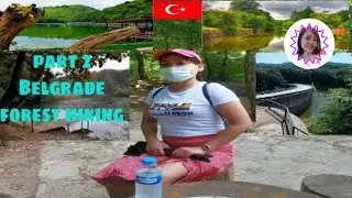 Part 2 Belgrade forest hiking with me |  istanbul turkey