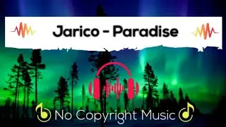 Jarico - Paradise | Free Music | No Copyright Music | RY Musicbacksound