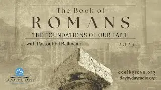 112. Romans 13:11-14 (Part 2) (1-21-26) | Final