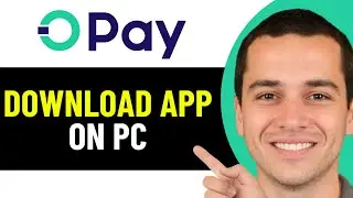 HOW TO DOWNLOAD OPAY APP ON PC | INSTALL OPAY APP ON PC 2026! (FULL GUIDE)