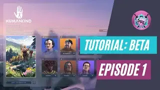 Humankind Closed Beta Playthrough: Intro & Tutorial