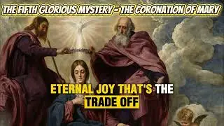 The Fifth Glorious Mystery - The Coronation of Mary