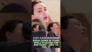 Ким Кардашьян расплакалась во время подготовки к экзамену на адвоката, но провалила его. #КимКард...