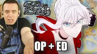May I Ask for One Final Thing Opening and Ending REACTION