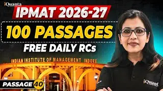 IPMAT Reading Comprehension Passage 40 | IPMAT VARC 100 passage Series | IPMAT Verbal Ability