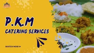 Chennai's Best Iyengar Catering: P.K. Mayakootha Iyengar Catering Services