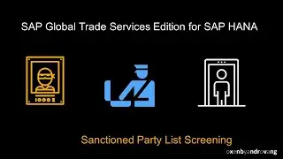 SAP GTS &mdash; Global Trade Services Edition для HANA &mdash; Проверка списка лиц, подпадающих под санкции