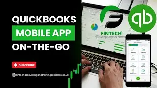 QuickBooks Mobile App: Run Your Business From ANYWHERE!