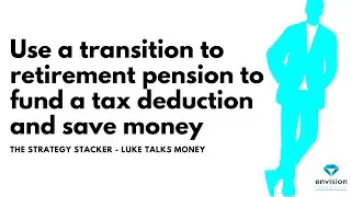 Use a transition to retirement pension to fund a tax deduction, save money or pay down a home loan