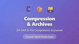 Compression and Archives Explained: ZIP vs RAR | File Compression Guide for Beginners