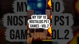 My TOP 10 nostalgic PS1 games &ndash; Vol. 2 🎮🔥