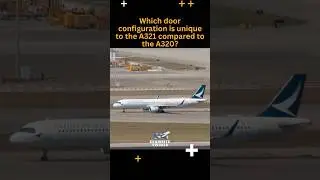 Airbus A321 Quiz : Which door configuration is unique to the A321 compared to the A320?
