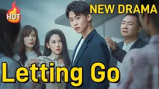 Letting Go of What Once Was [2025 New version] #drama