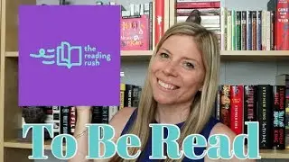 The Reading Rush 2019 TBR