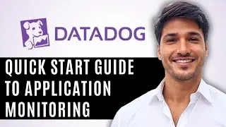 Учебное пособие по Datadog за 10 минут | Краткое руководство по мониторингу приложений