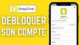 Comment D&eacute;bloquer Mon Compte Snapchat ( FACILE )