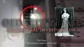 Old Charleston Jail Paranormal Investigation