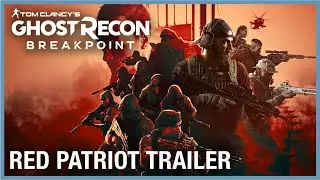 Tom Clancy's Ghost Recon Breakpoint: Red Patriot Trailer | Ubisoft Forward 2020 | Ubisoft