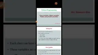 Class and object variable,public and private members of class in python