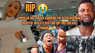 POPULAR SKIT MAKER SUNSHINE PAI AFTER NIGERIAN HOSPITAL NEGLECT HER FIND OUT SHE SHA HAS FIBROID😱😭‼️