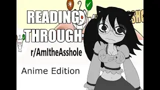 Reading r/AITA (anime related) posts