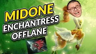 MIDONE's Enchantress Offlane Training
