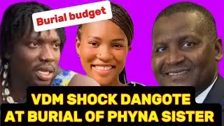 VDM Shock Dangote at the Burial of Phyna Sister Ruth over unlicensed Truck Drivers #vdm #phyna 