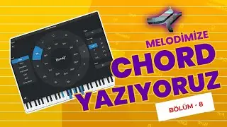 MELODİMİZE CHORD YAZIYORUZ - STUDIO ONE M&Uuml;ZİK PROD&Uuml;KSİYON DERSLERİ - B&Ouml;L&Uuml;M 8 -  [MASTERCLASS]