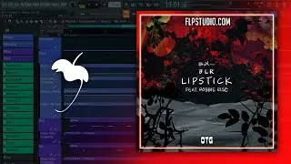 BLR - Lipstick Feat. Robbie Rise (FL Studio Remake)