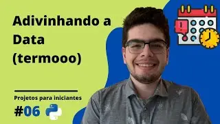 Jogo da Adivinhação das Datas (termoo) | Projetos em Python para Iniciantes [A6]