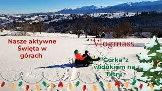 Nasze aktywne Święta w g&oacute;rach| zjazdy na oponie z widokiem na Tatry, łyżwy i kulig! 