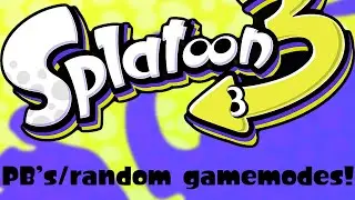 Splatoon 3 PB's and random game modes