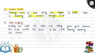 Suggest any three measures of soil conservation? or Explain some farming techniques through which...