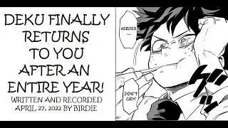 Deku Finally Returns To You After An Entire Year! (Part #41) | MY HERO ACADEMIA ASMR ROLEPLAY