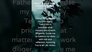 Prayer for Time Management: Take Back Control of Your Day #PrayerForTime #prayer #short #viralshort