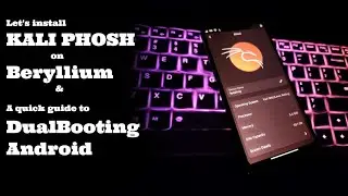 Flashing Kali Phosh on Android - A Quick Guide to Dual Booting | fossfrog