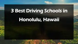 3 Best Driving Schools in Honolulu, Hawaii | Driving Instructors