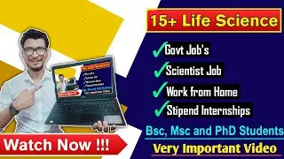 Life science govt jobs, internships and work from home | life science jobs | life science internship