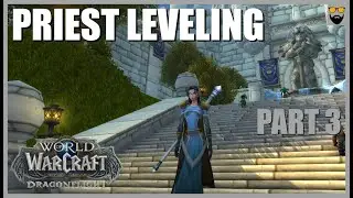World of Warcraft - Let's Learn to Heal In Modern WoW - Priest Leveling - Part 3 Old World Questing