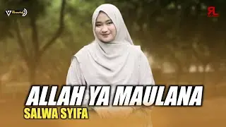 ALLAH YA MOULANA ( Maher Zain )  - By. SALWA SYIFA ( Music Video 17 Record )