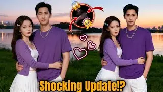 Yang Yang & Dilraba Relationship Rumors Grow Stronger Than Ever🤔🤔