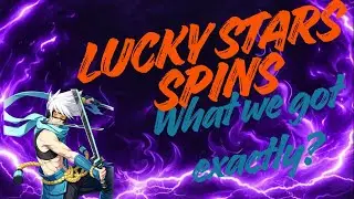 Spining in lucky stars. Whast we got?