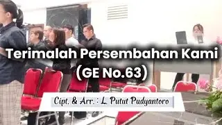 Terimalah Persembahan Kami (GE No.63)