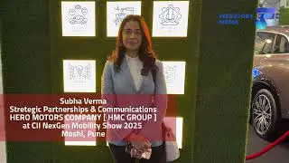 Subha Verma - Hero Motors Company [ HMC Group ]at CII NexGen Mobility Show 2025, Moshi, Pune